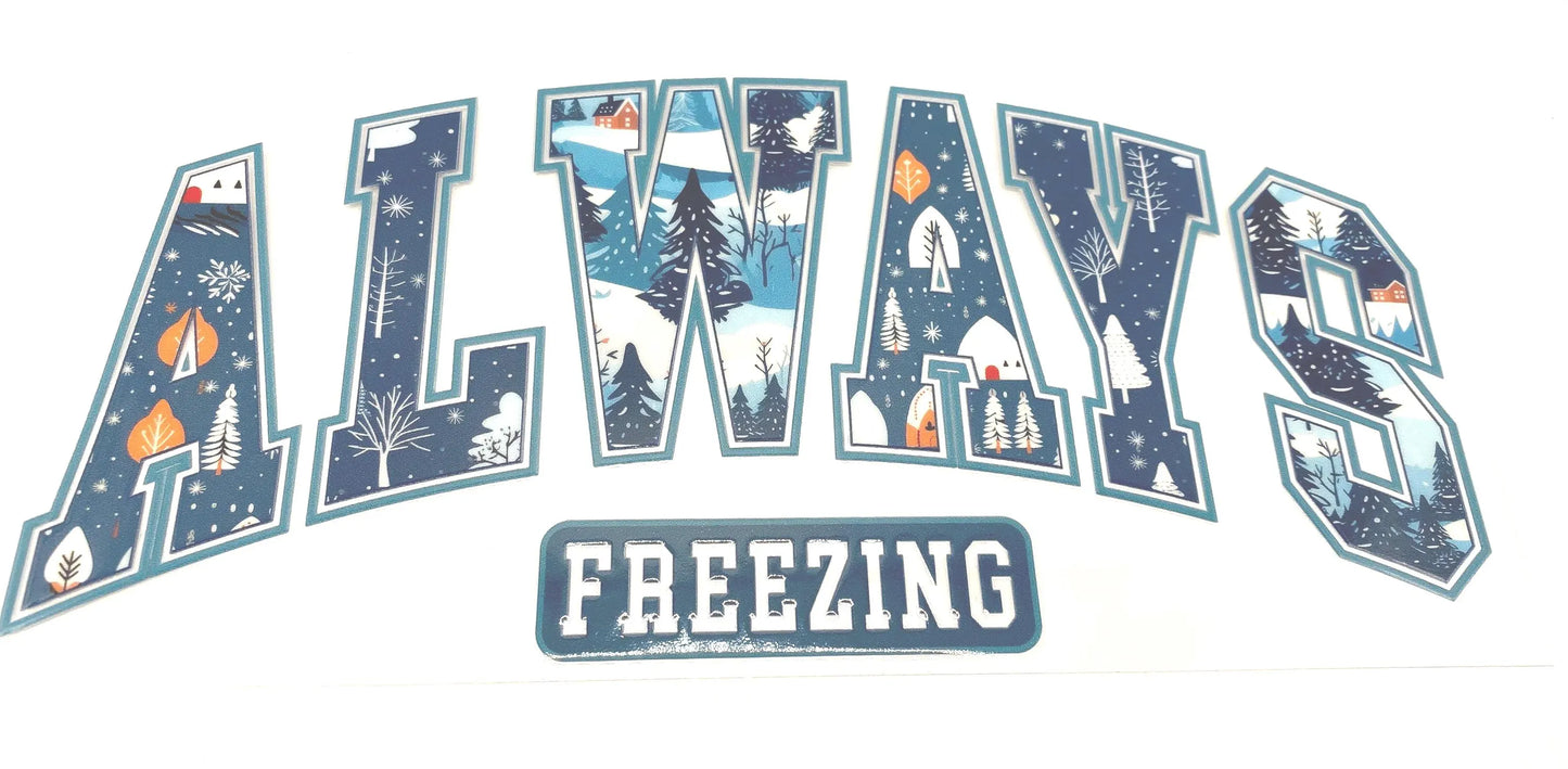 Always Freezing UV DTF 16oz cup wrap - double sided - Permanent Decal - Ready to apply