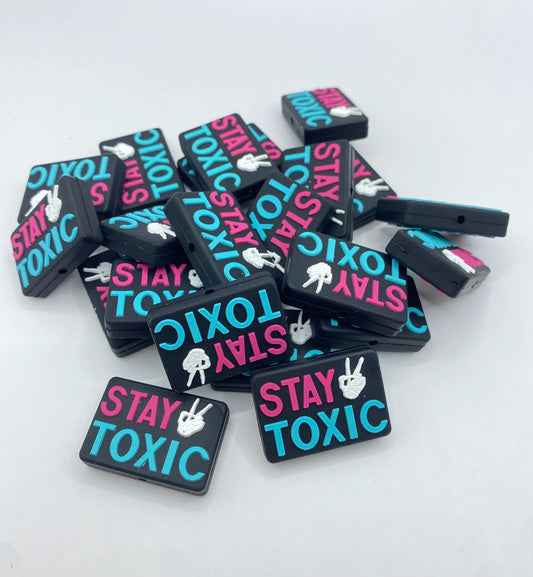 “Stay Toxic” Silicone Focal Bead