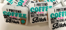 Load image into Gallery viewer, I Pretend Coffee Helps Silicone Focal Bead
