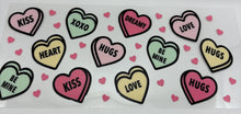 Load image into Gallery viewer, Valentine’s Day Conversation Hearts  UV DTF 16oz cup wrap - double sided - Permanent Decal - Ready to apply

