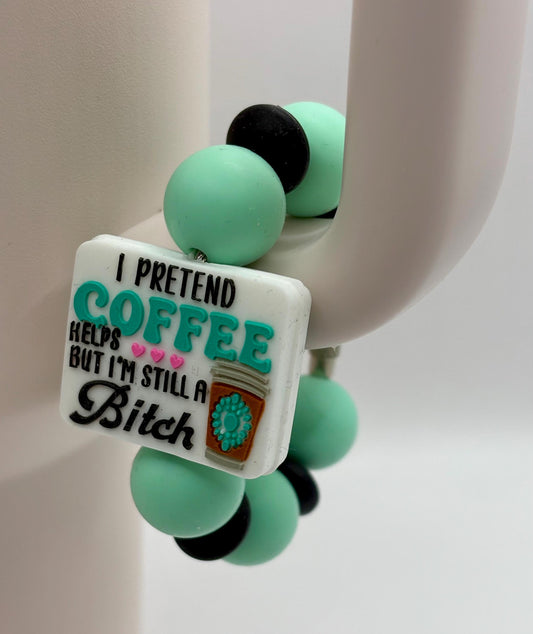 I Pretend Coffee Helps Silicone Tumbler Cup Charm