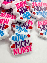 Load image into Gallery viewer, Wife Mom Nurse Silicone Focal Bead
