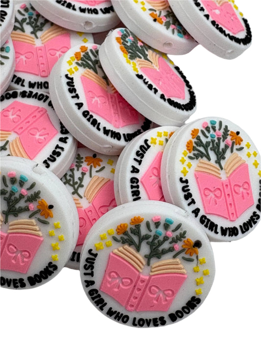 Just A Girl Who Loves Books  Silicone Focal Bead