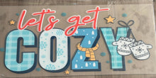Load image into Gallery viewer, Let’s Get Cozy  UV DTF 16oz cup wrap - double sided - Permanent Decal - Ready to apply
