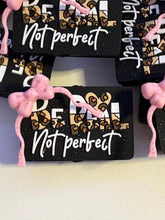 Load image into Gallery viewer, Be Real Not Perfect Silicone Focal Bead
